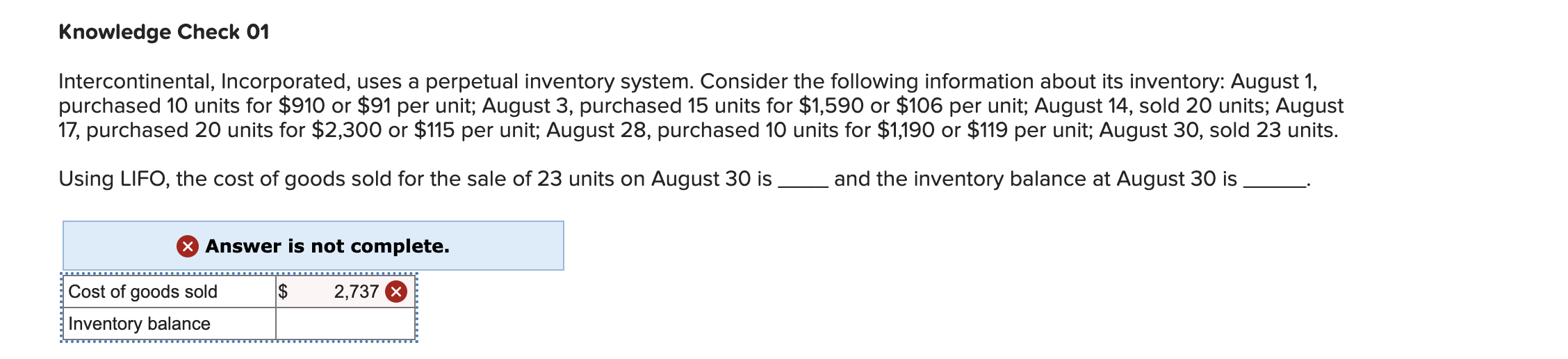 Knowledge Check 01 Intercontinental, Incorporated, uses a perpetual inventory system. Consider the