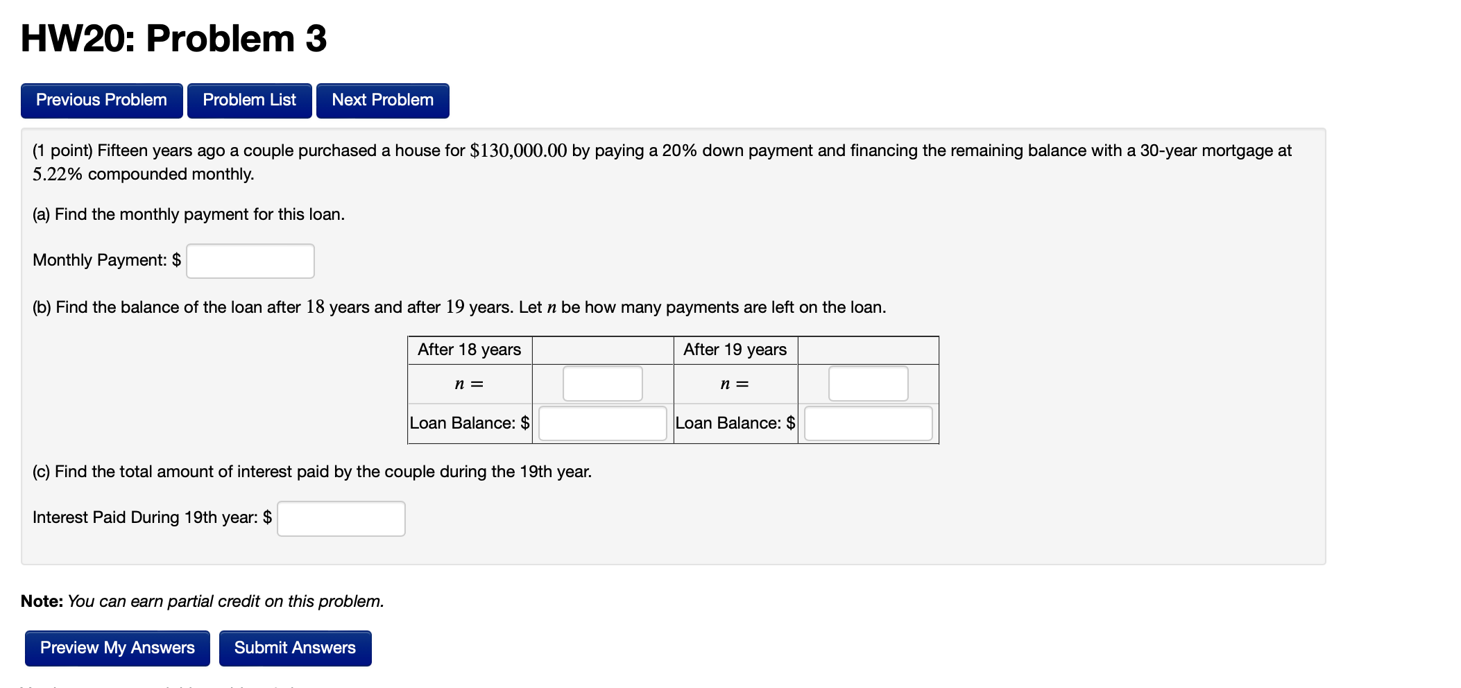 HW20: Problem 3 Previous Problem Problem List Next Problem (1 point) Fifteen