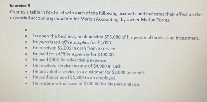 Exercise 3 Creates a table in MS Excel with each of the