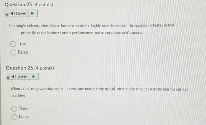 Question 25 (4 points) Listen In a single industry firm whose business