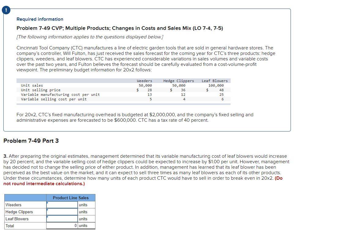 Mix (LO 7-4, 7-5) [The following information applies to the questions displayed