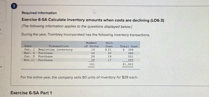 Required information Exercise 6-5A Calculate inventory amounts when costs are declining (LO6-3)