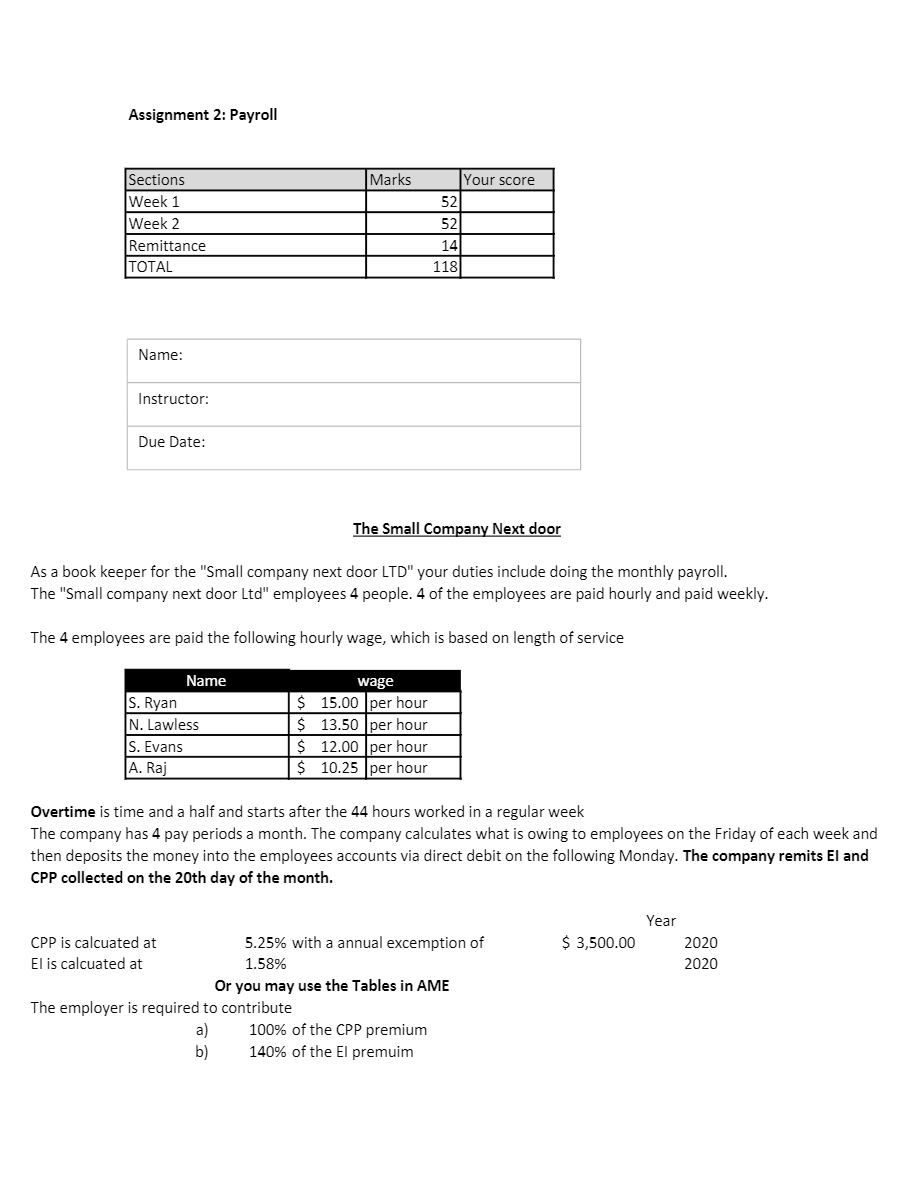 Assignment 2: Payroll Sections Week 1 Week 2 Remittance TOTAL Name: Instructor: