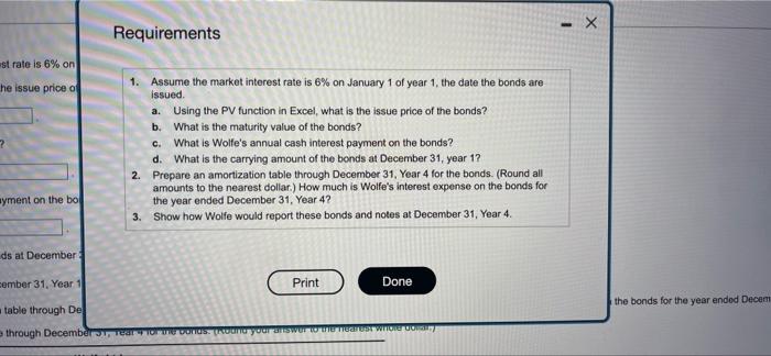 icon to view the financial statement data.) Wolfe amortizes bond discounts using