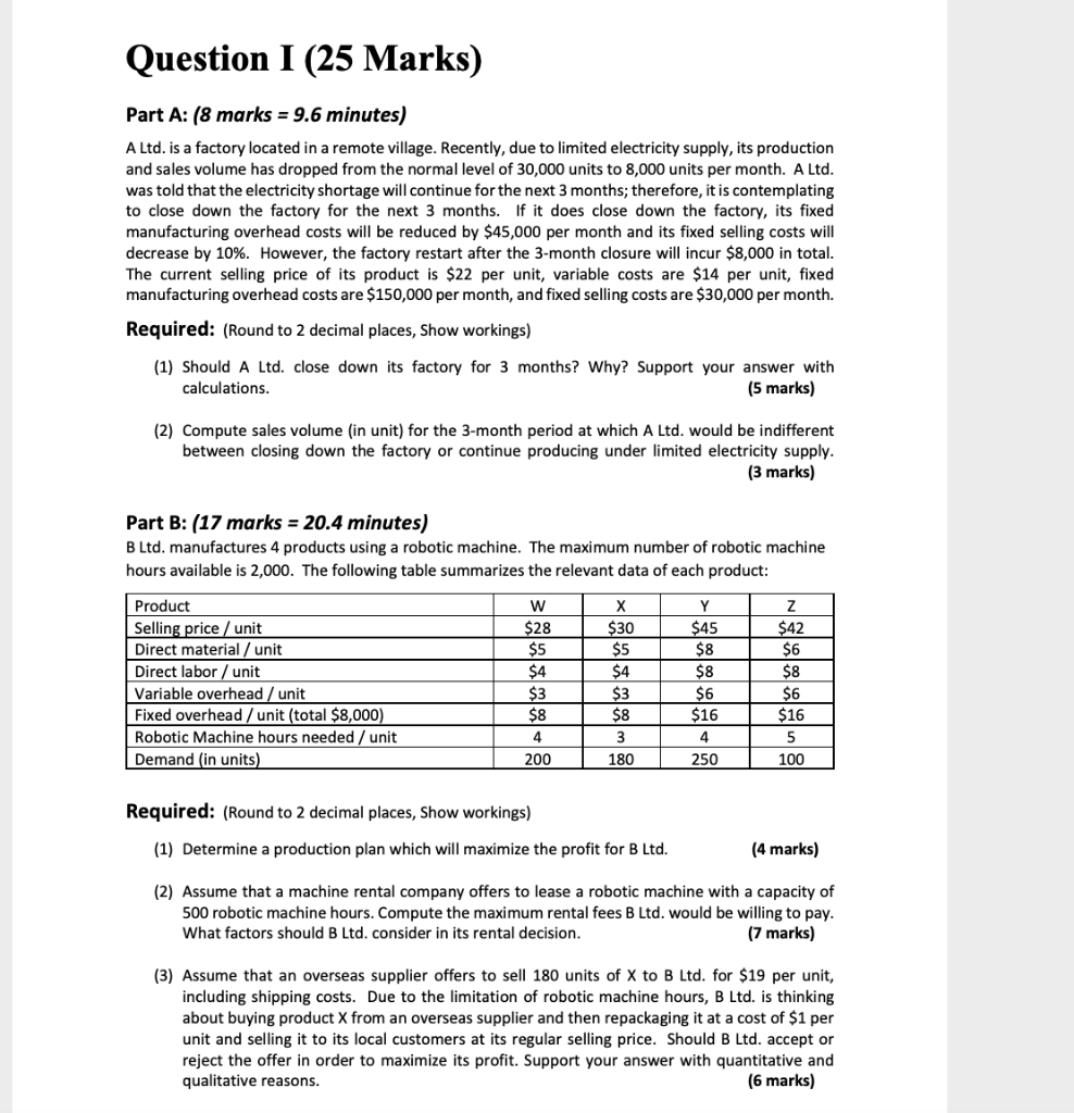 Question I (25 Marks) Part A: (8 marks = 9.6 minutes) A