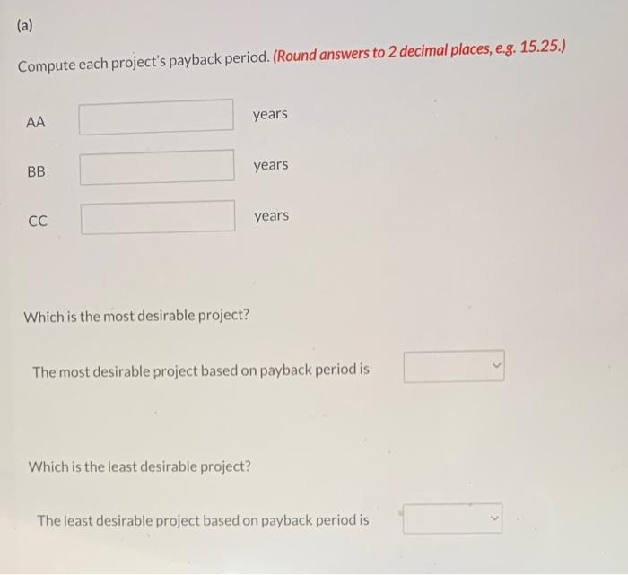 projects, each requiring an equipment investment of $24,640. Each project will last