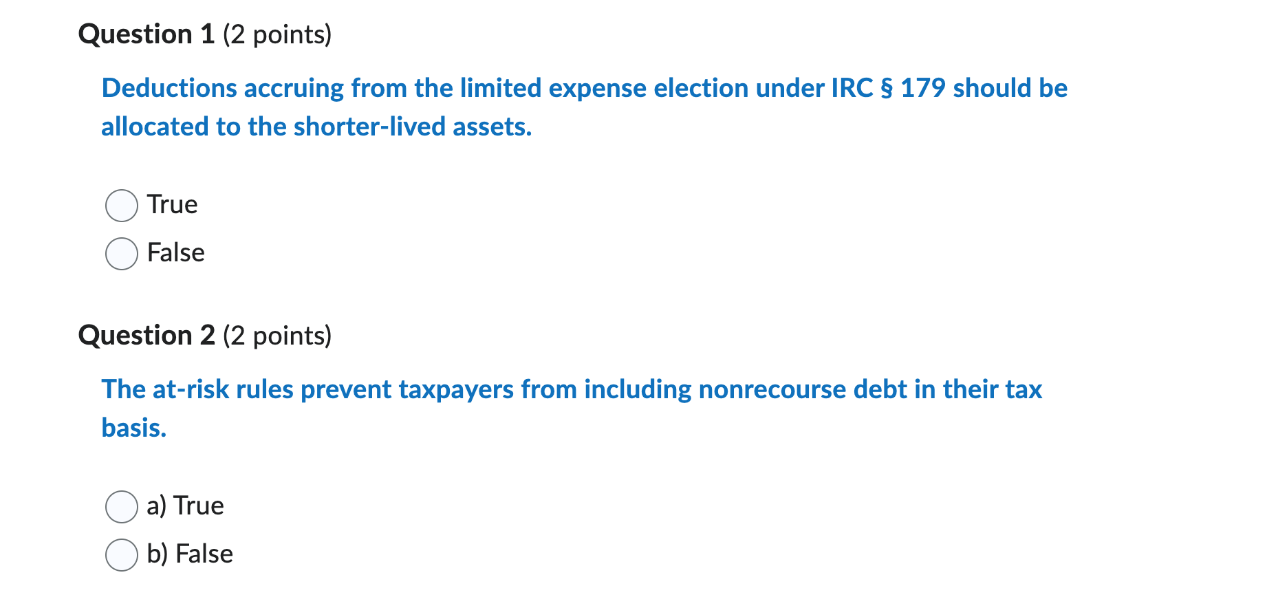 Question 1 (2 points) Deductions accruing from the limited expense election under