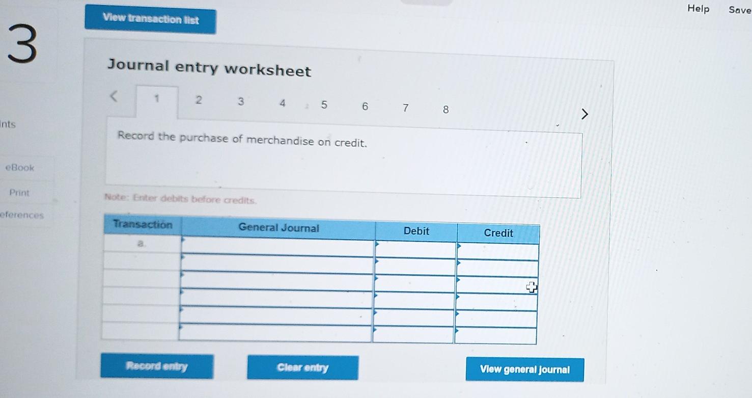 3 ints eBook View transaction list Journal entry worksheet 7 1 2