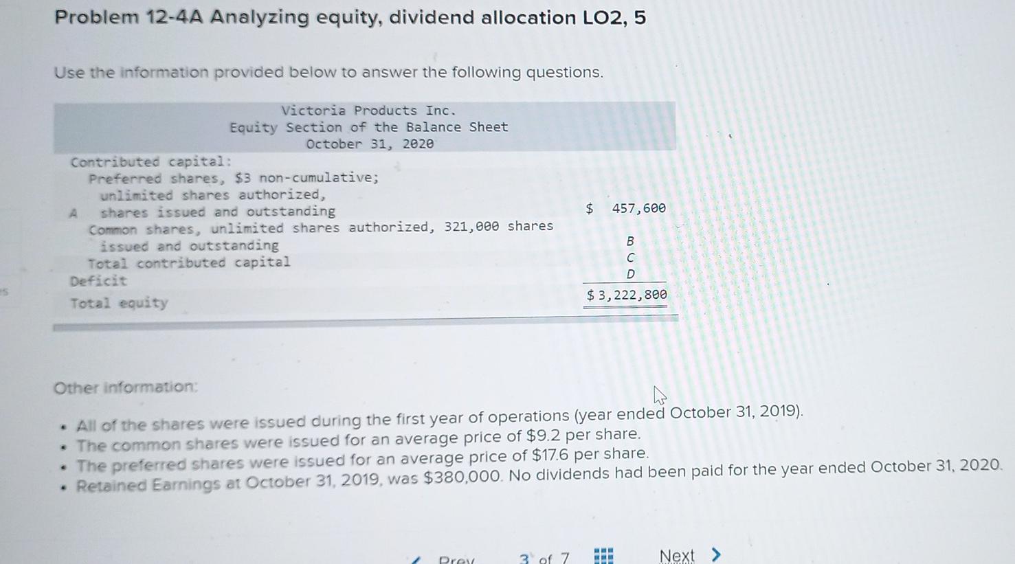 Problem 12-4A Analyzing equity, dividend allocation LO2, 5 Use the information provided