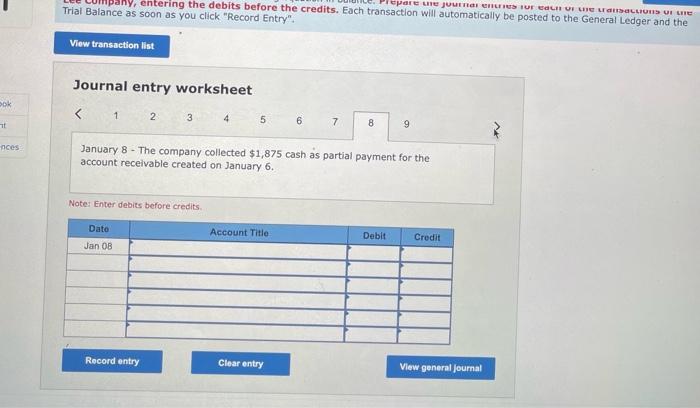 company billed a customer $3,700 as fees for services provided. Jan. 7