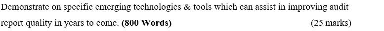 Demonstrate on specific emerging technologies & tools which can assist in improving