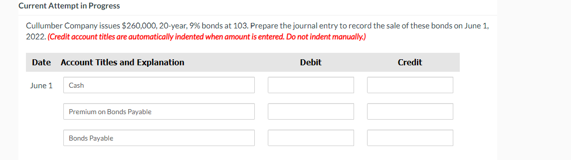 Current Attempt in Progress Cullumber Company issues $260,000, 20-year, 9% bonds at