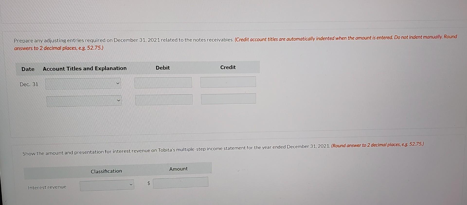 reported on December 31, 2020. Customer Note Principal Interest Rate Issue Date