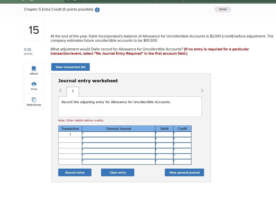 Chapter 5 Extra Credit (6 points possible) i 15 0.25 points eBook