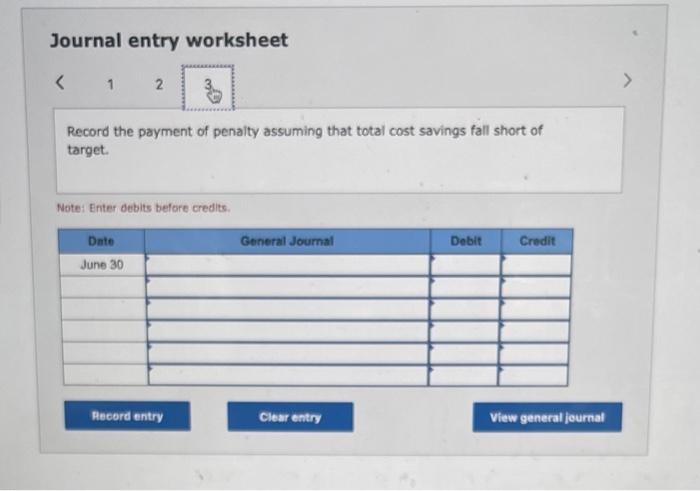the end of each month. If total cost savings reach a specific