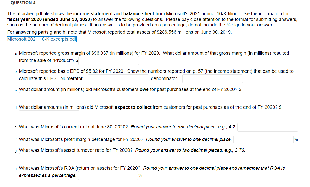 QUESTION 4 The attached pdf file shows the income statement and balance