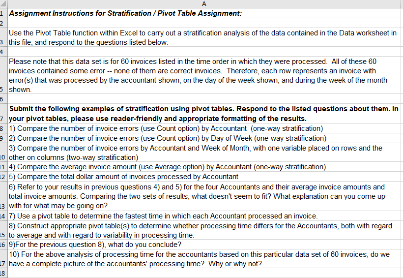 A 1 Assignment Instructions for Stratification/Pivot Table Assignment: 2 Use the Pivot