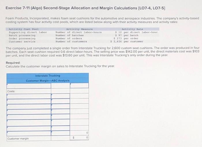 Exercise 7-11 (Algo) Second-Stage Allocation and Margin Calculations [LO7-4, L07-5] Foam Products,