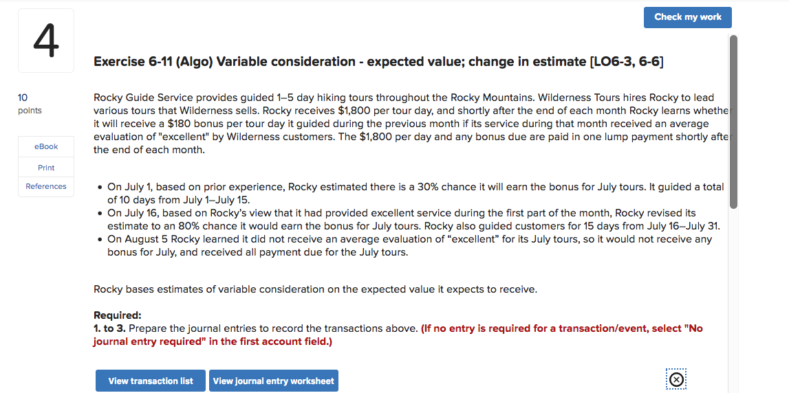 4 Check my work 10 points eBook Print References Exercise 6-11 (Algo)