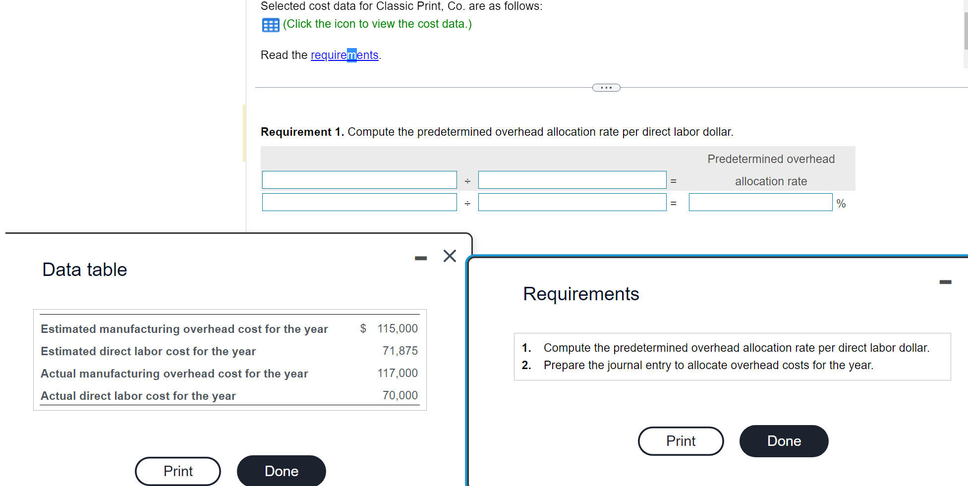 Data table Selected cost data for Classic Print, Co. are as follows: