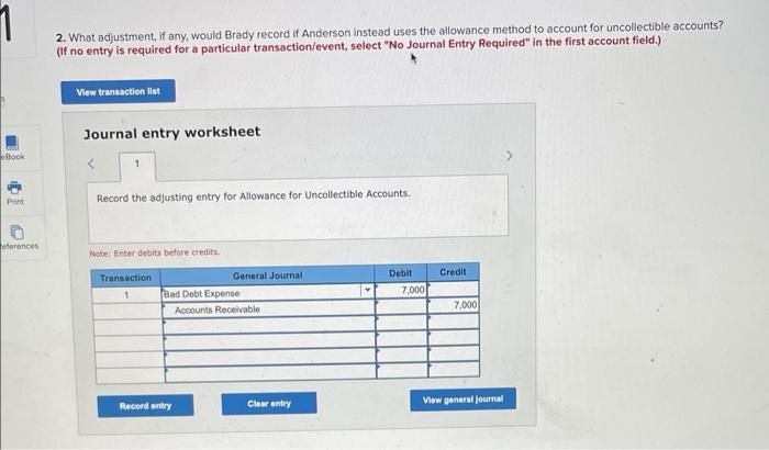 account for uncollectible accounts (LO5-6) Brady is hired in 2021 to be