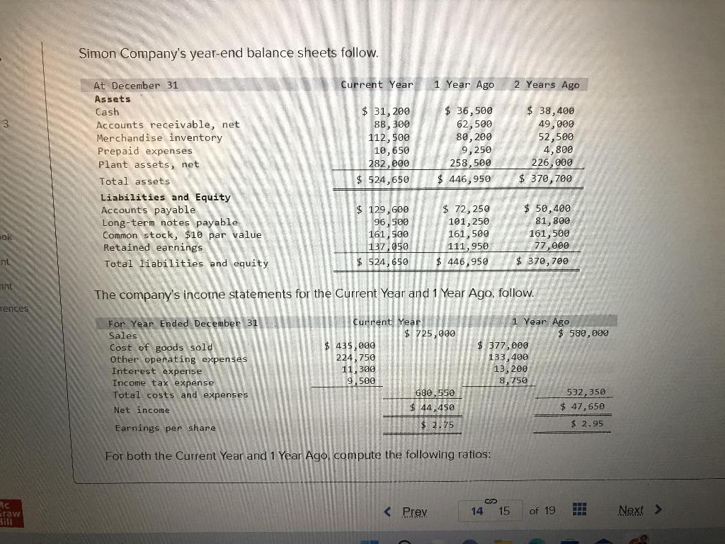 Year Ago, compute the following ratios: (2) Compute total asset turnover for