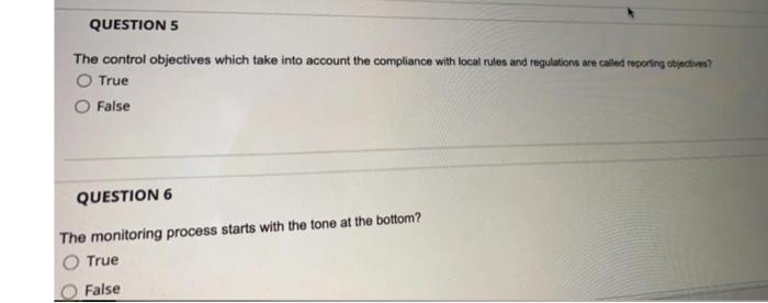 QUESTION 5 The control objectives which take into account the compliance with