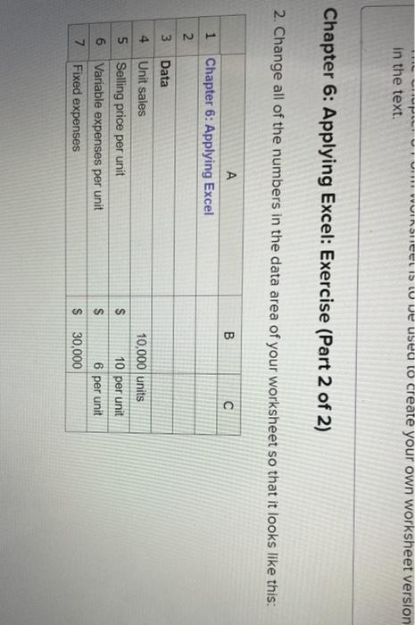 in the text. to create your own worksheet version Chapter 6: Applying