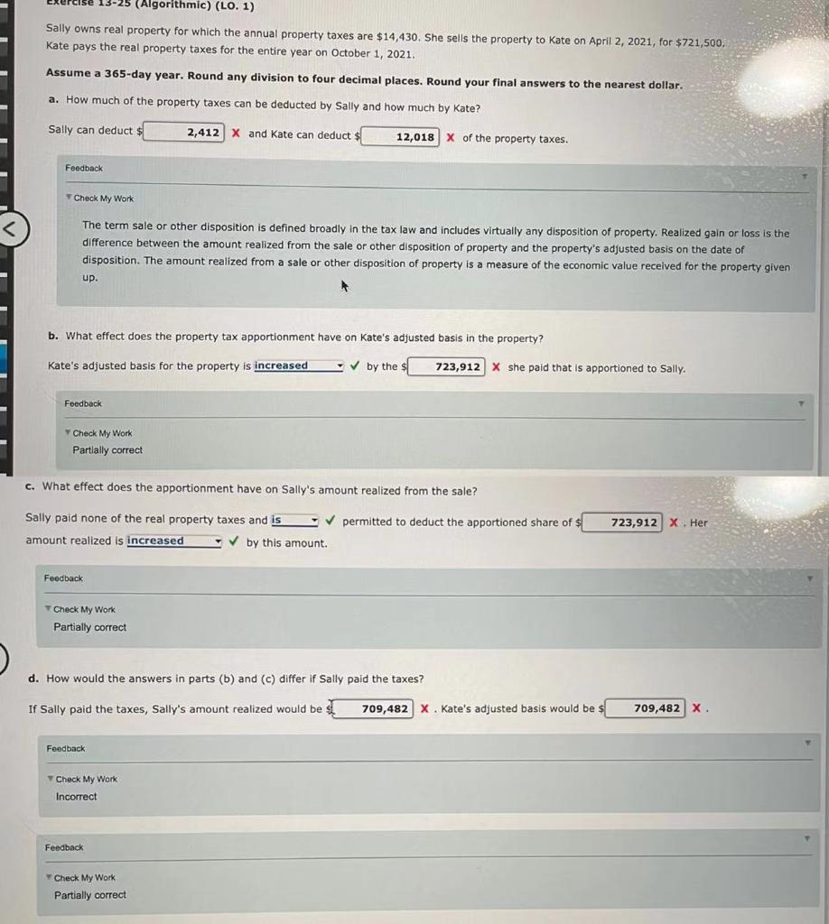 (Algorithmic) (LO. 1) Sally owns real property for which the annual property