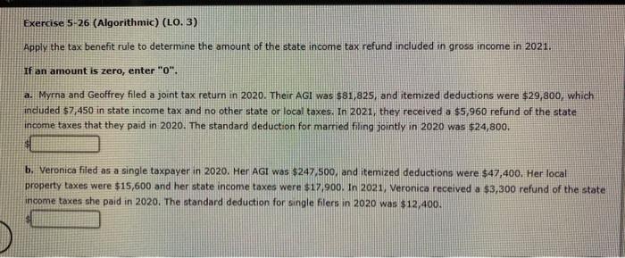 Exercise 5-26 (Algorithmic) (LO. 3) Apply the tax benefit rule to determine