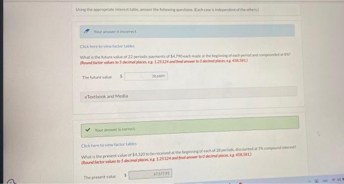 Using the appropriate interest table, answer the following questions. Each case is