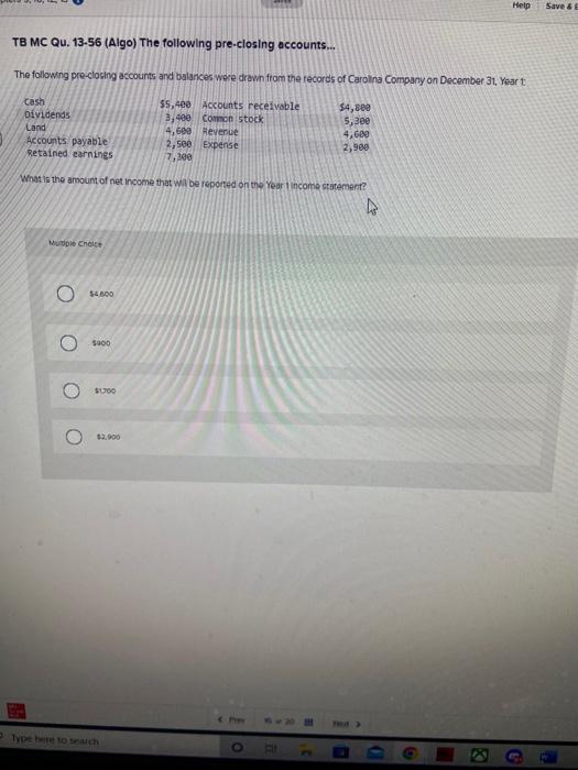 Help Save & E TB MC Qu. 13-56 (Algo) The following pre-closing