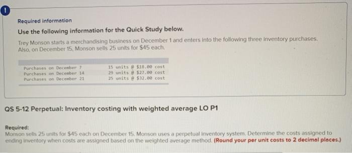 Required information Use the following information for the Quick Study below. Trey