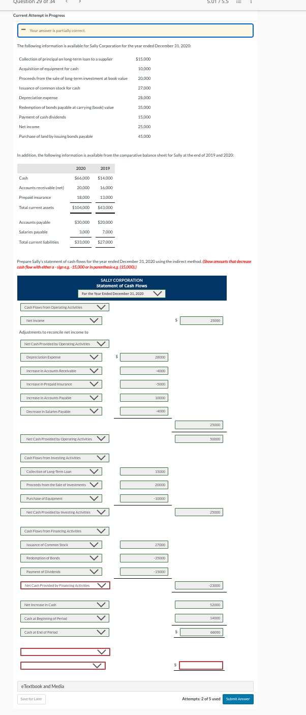 Question 29 of 34 Current Attempt in Progress Your answer is partially