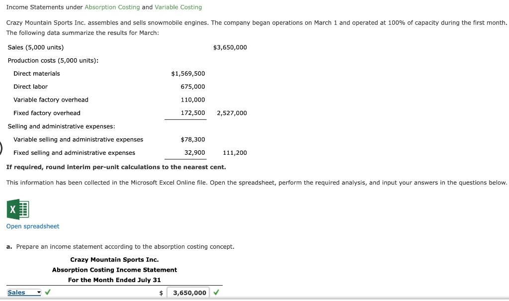 Income Statements under Absorption Costing and Variable Costing Crazy Mountain Sports Inc.