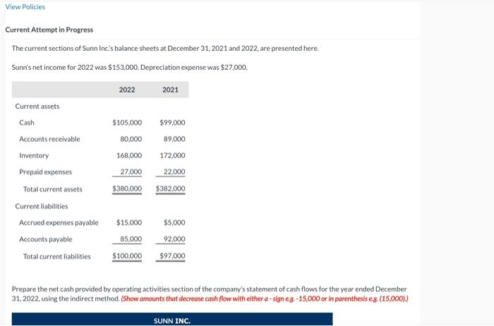 View Policies Current Attempt in Progress The current sections of Sunn Inc's