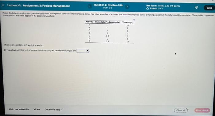 Homework: Assignment 3: Project Management Question 2, Problem 3.8b HW Score: 5.56%,