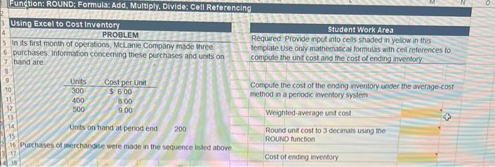 4 Function: ROUND; Formula: Add, Multiply, Divide: Cell Referencing Using Excel to