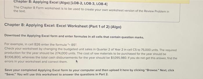 Chapter 8: Applying Excel (Algo) [LO8-2, LO8-3, LO8-4] The Chapter 8 Form