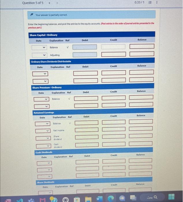 Question 5 of 5 < 0.33/1 Your answer is partially correct Enter