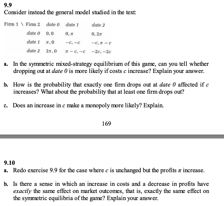9.9 Consider instead the general model studied in the text: Firm 1