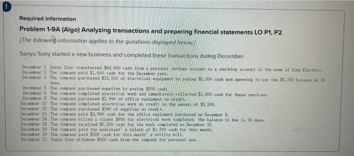 D Required information Problem 1-9A (Algo) Analyzing transactions and preparing financial statements