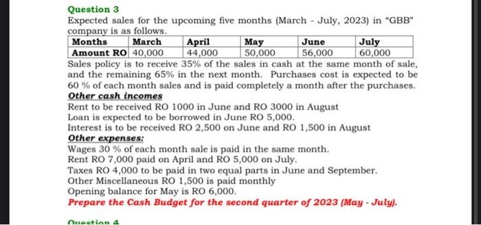 Question 3 Expected sales for the upcoming five months (March July, 2023)