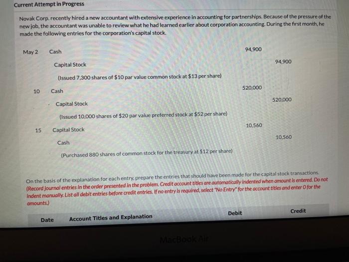 Current Attempt in Progress Novak Corp. recently hired a new accountant with