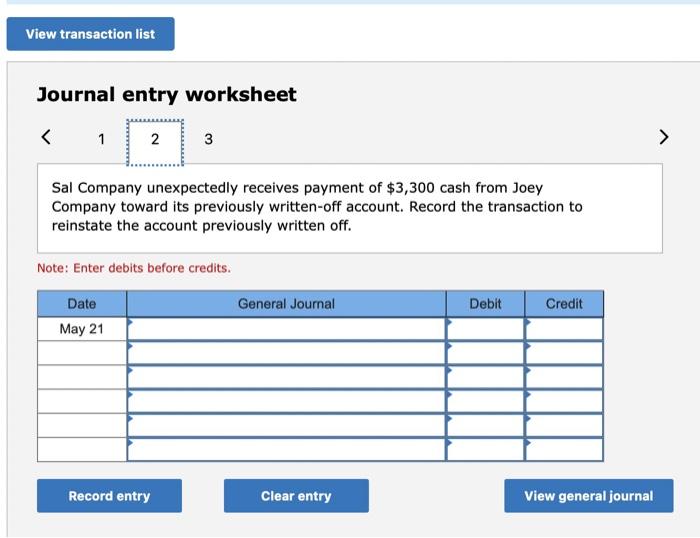 write-off method and (b) the allowance method. May 3 Sal Company determines