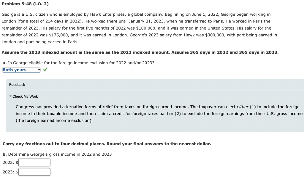 Problem 5-48 (LO. 2) George is a U.S. citizen who is employed