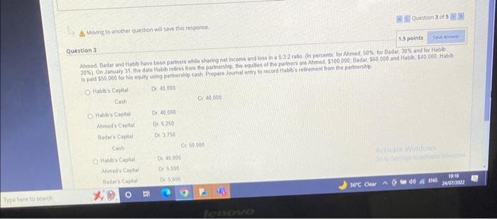 Type here to search Moving to another question will save this response