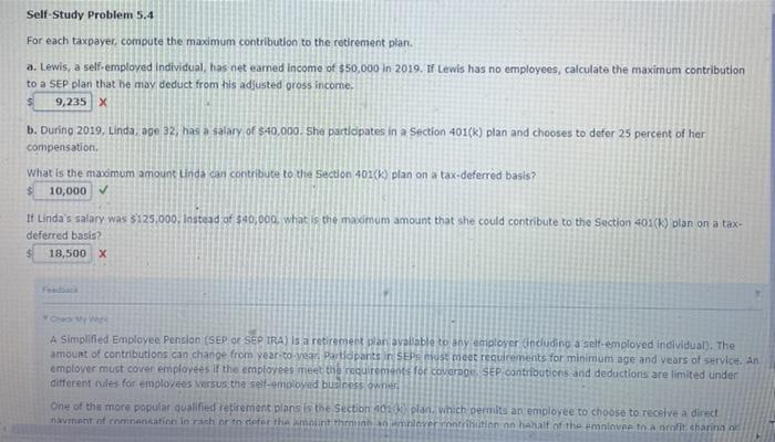 Self-Study Problem 5.4 For each taxpayer, compute the maximum contribution to the
