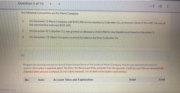 POINTER...docx Question 5 of 10 < > -/3E The following transactions are
