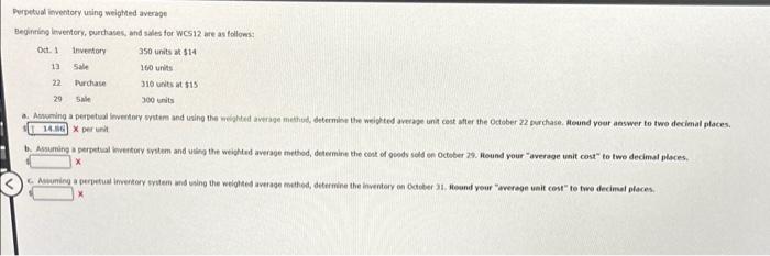 Perpetual inventory using weighted average Beginning inventory, purchases, and sales for WCS12